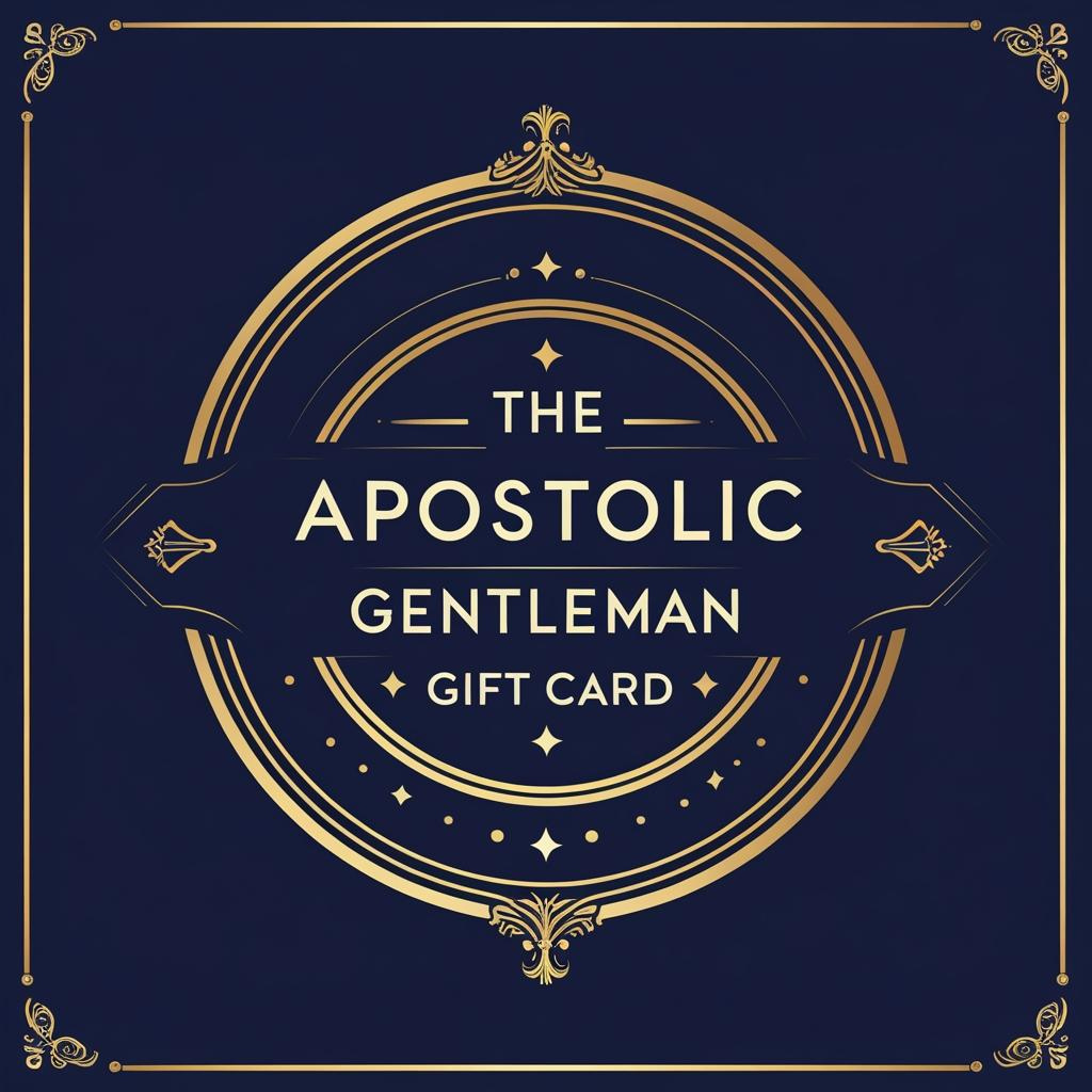 The Apostolic Gentleman Gift Card